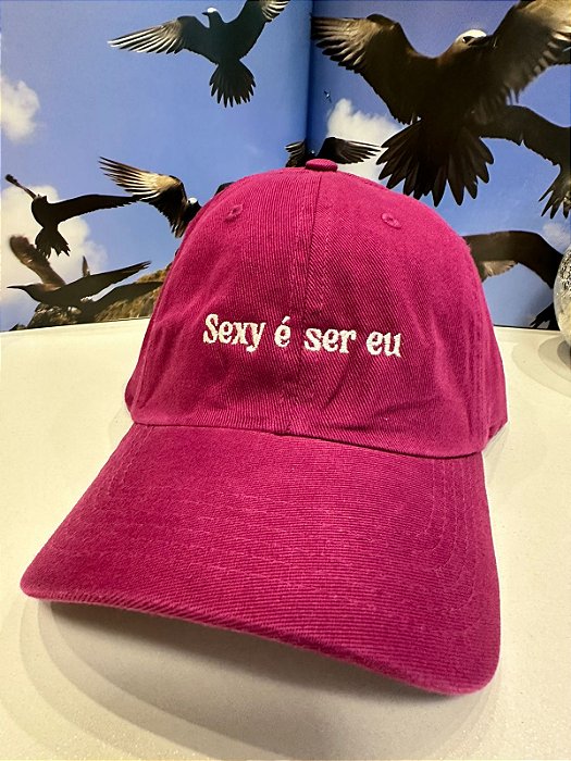 Boné "Sexy é ser eu"