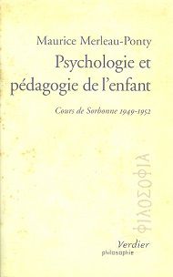 Psychologie et pédagogie de l'enfant - Maurice Merleau-Ponty