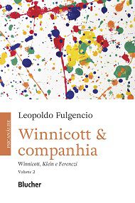 Winnicott & Companhia Vol. 2 - Leopoldo Fulgêncio