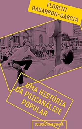 Uma história da psicanálise popular