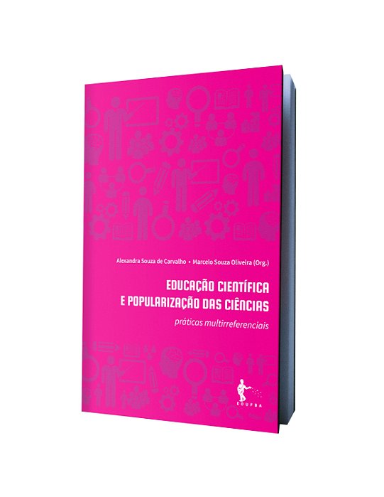 Educação científica e popularização das ciências: práticas multirreferenciais