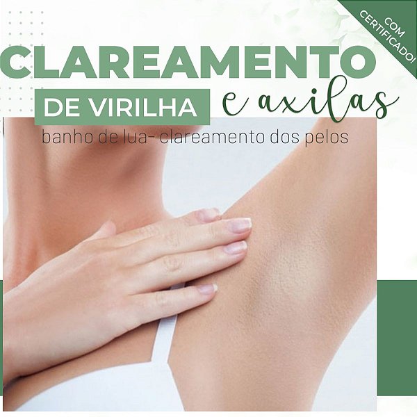 Curso de Clareamento de Virilha, Axilas e Banho de Lua