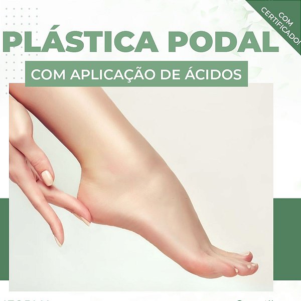 Curso de Plástica Podal com Aplicação de Ácidos