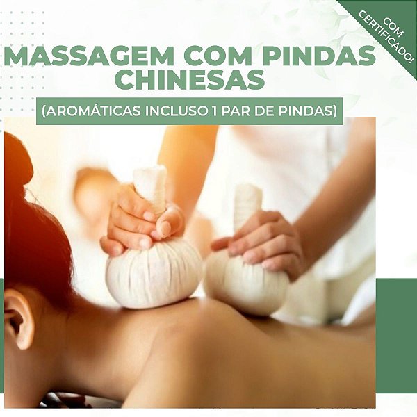 Curso Massagem com Pindas Chinesas - incluso 2 Pindas