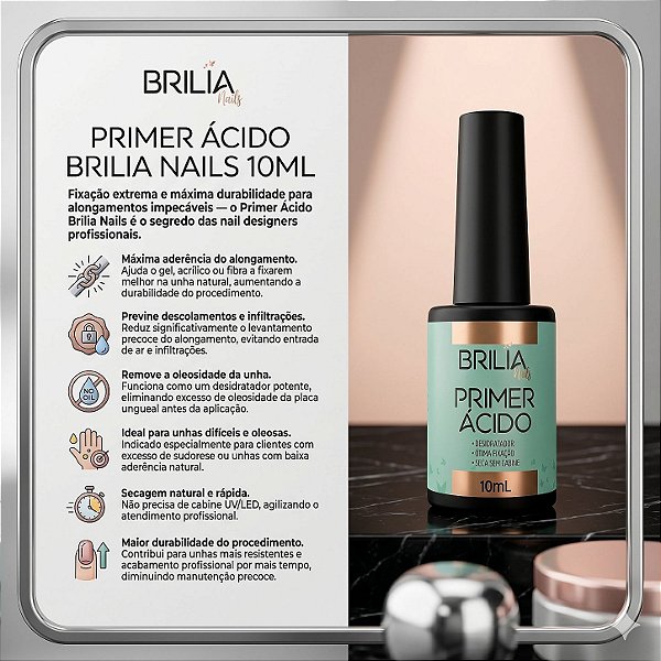 PRIMER ÁCIDO BRILIA NAILS 10ML – FIXAÇÃO EXTREMA PARA ALONGAMENTOS