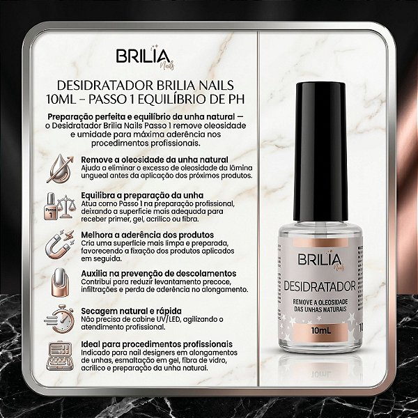 DESIDRATADOR BRILIA NAILS 10ML – PASSO 1 EQUILÍBRIO DE PH