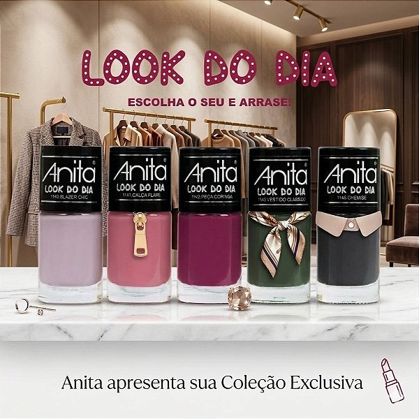 ESMALTE COLEÇÃO LOOK DO DIA ANITA 8ML