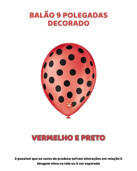 BALÃO 9 POLEGADAS C/25UN VERMELHO E PRETO - SÃO ROQUE