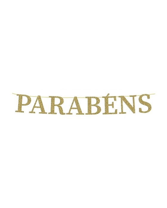 FAIXA DECORATIVA - PARABÉNS DOURADO COM GLITTER - BRILHA FESTA WEI