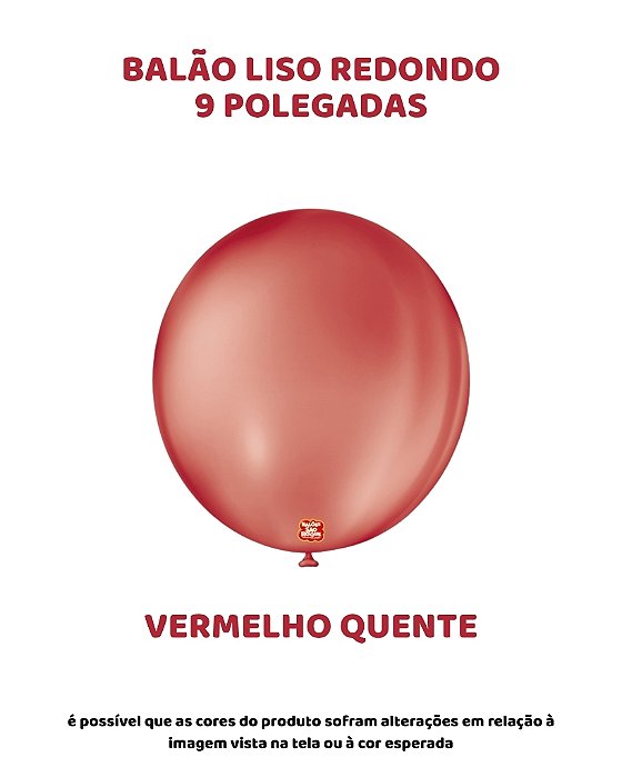 BALÃO 9 POLEGADAS LISO REDONDO C/50UN VERMELHO QUENTE - SÃO ROQUE