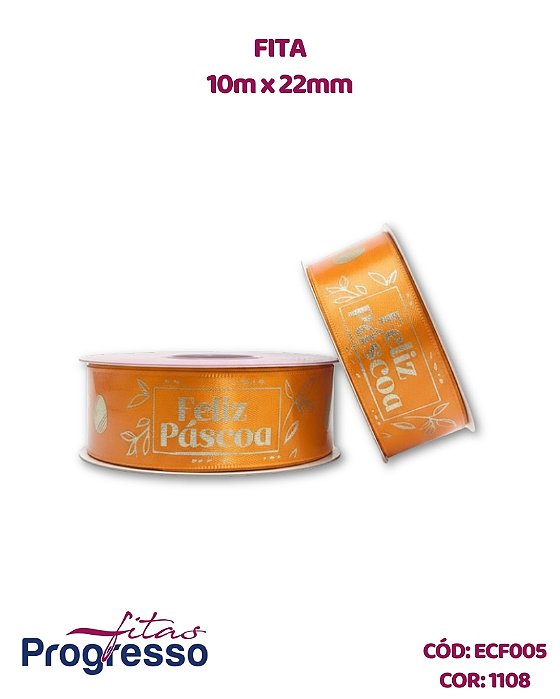 FITA DE CETIM LARANJA DECORADA - FELIZ PÁSCOA - FITAS PROGRESSO
