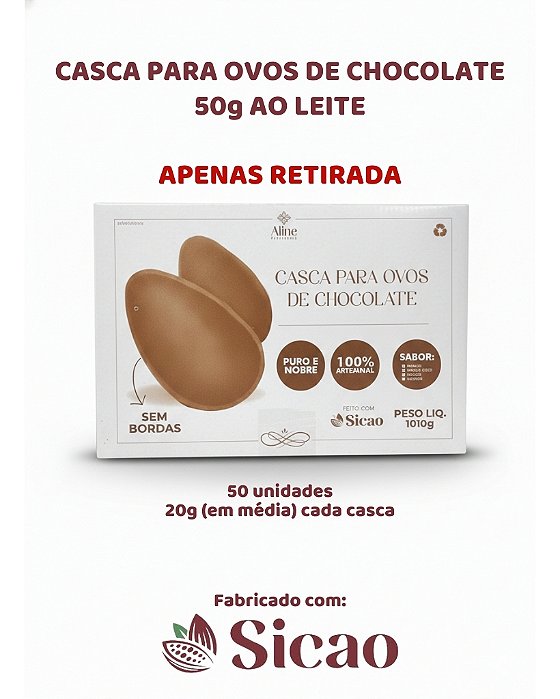 CASCA PRONTA PARA OVOS DE CHOCOLATE AO LEITE 50g C/50UN - ALINE PATISSERIE (PÁSCOA)