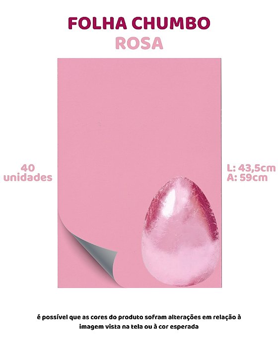 FOLHA CHUMBO 43,5X59cm ROSA C/40UN - EMBALE (PÁSCOA)