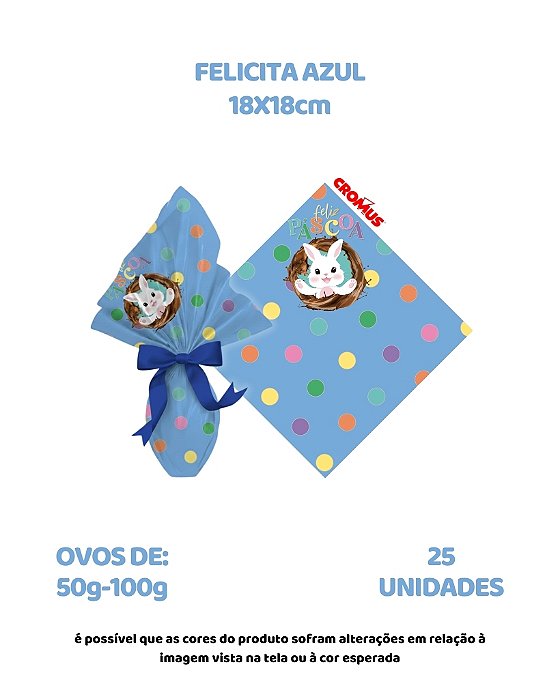 SACO EXPRESS 18X18cm FELICITA AZUL C/25UN – CROMUS (PÁSCOA)