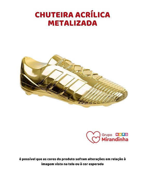 CHUTEIRA ACRÍLICA METALIZADA DOURADA - MIRANDINHA (COPA DO MUNDO)