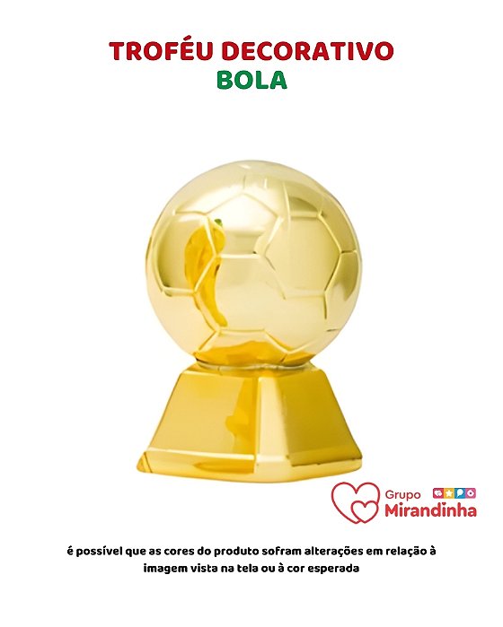 TROFÉU DECORATIVO BOLA - MIRANDINHA (COPA DO MUNDO)