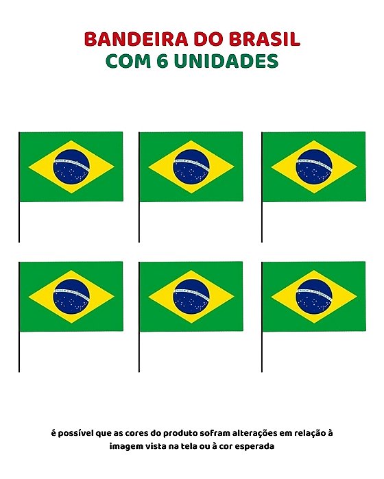 BANDEIRA DO BRASIL C/6UN - COPA DO MUNDO