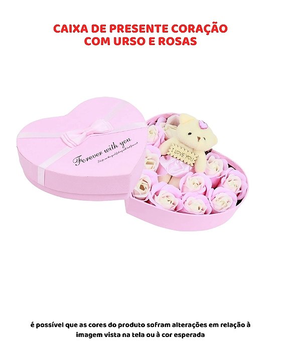 CAIXA DE PRESENTE CORAÇÃO COM URSO E ROSAS - FOREVER WITH YOU