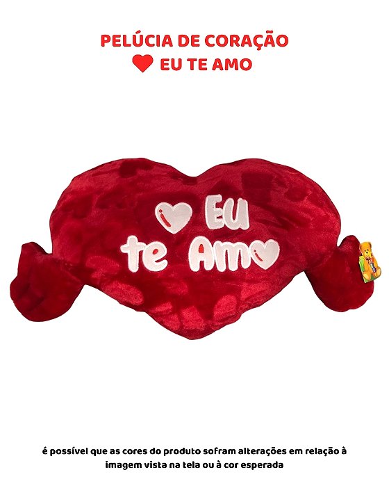 PELÚCIA DE CORAÇÃO - EU TE AMO (DIA DOS NAMORADOS)