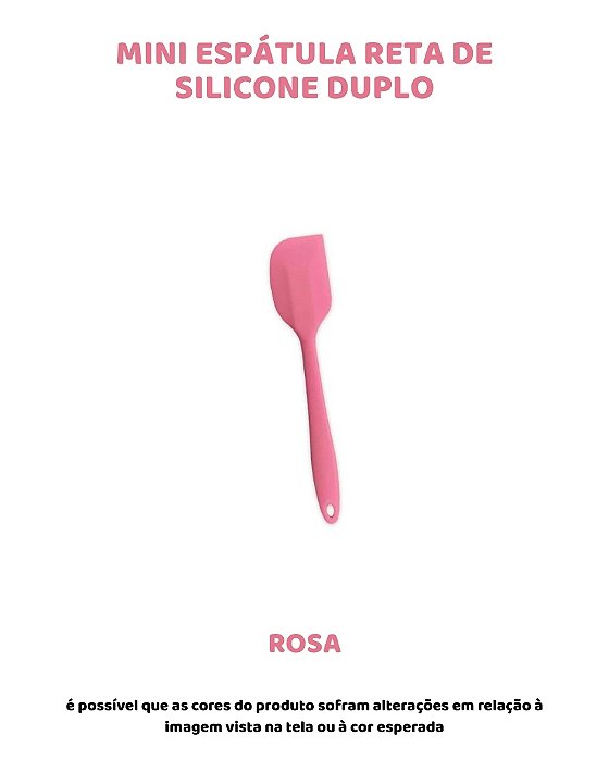 ESPÁTULA RETA MINI DE SILICONE DUPLO - ROSA