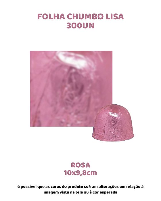 FOLHA CHUMBO 10x9,8cm LISA C/300UN - ROSA