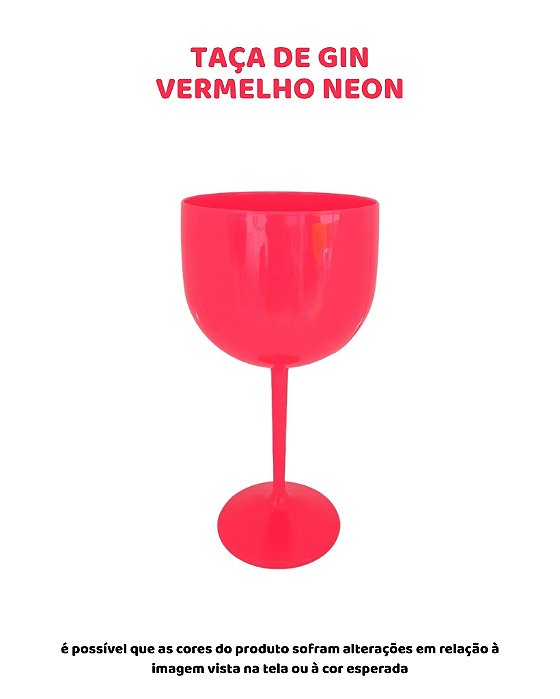 TAÇA DE GIN - VERMELHO NEON