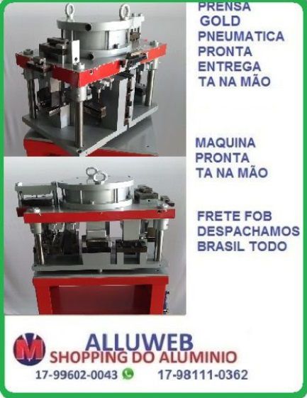 PRENSA (ESTAMPO) GOLD PNEUMATICA ESQUADRIAS DE ALUMINIO PRONTA ENTREGA