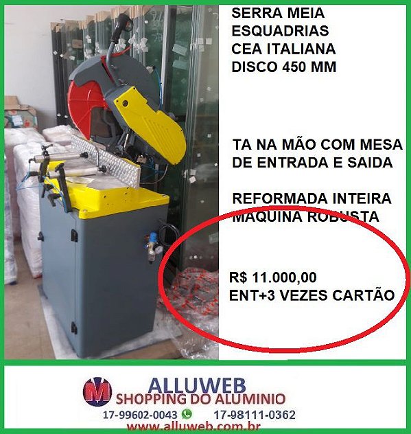 SERRA DESCENDENTE MEIA ESQUADRIAS DISCO DE 450 MM REFORMADA ESQUADRIAS DE ALUMINIO