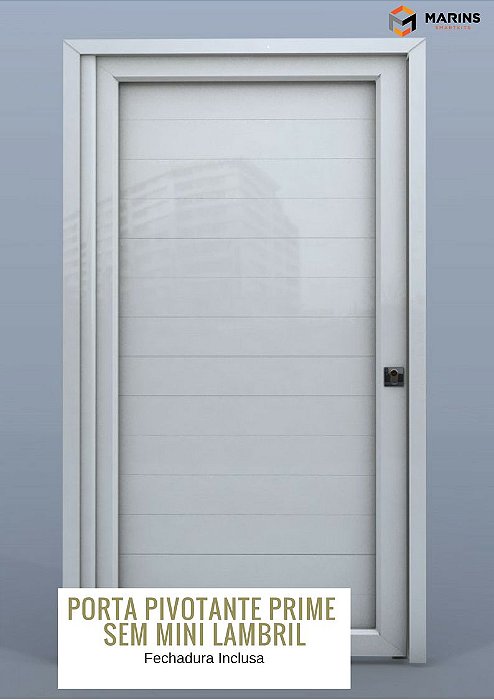 PORTA PIVOTANTE PRIME DE ALUMINIO COM LAMBRIL PARA ENTRADA DE RESIDENCIA FACIL MONTAGEM