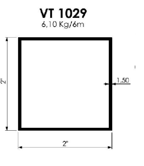 VT-1029(TQ-017) TUBO QUADRADO 2 X 2 - 6,10 KG BARRA 6,00 ML