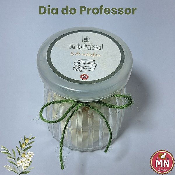 Pote de vidro com tampa com 12 balas sem recheio DIA DO PROFESSOR