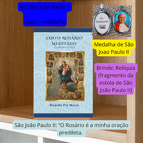 KIT SÃO JOÃO PAULO II: livro + Medalha com brinde (relíquia estola de São João Paulo II)