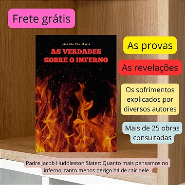 AS VERDADES SOBRE O INFERNO - frete Grátis