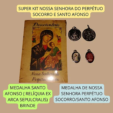SUPER KIT SANTO AFONSO - DEVOCIONÁRIO A NOSSA SENHORA DO PERPÉTUO SOCORRO MAIS MEDALHA PERPÉTUO SOCORRO/SANTO AFONSO com frete grátis