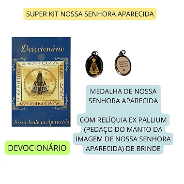 SUPER KIT NOSSA SENHORA APARECIDA - DEVOCIONÁRIO + MEDALHA