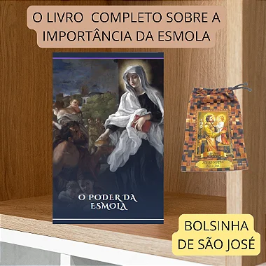 SUPER KIT ESMOLA - Livro + Bolsinha de São José