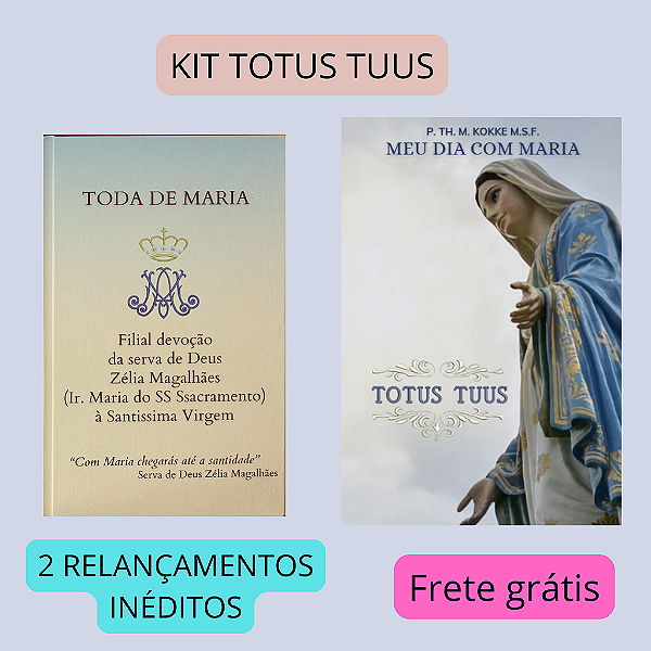 KIT TOTUS TUUS - 2 relançamentos inéditos - frete grátis.
