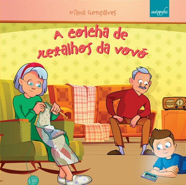 A colcha de retalhos da vovó