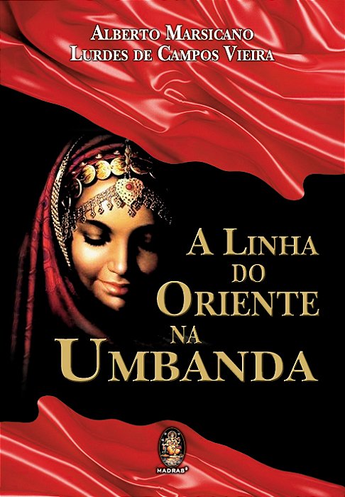 LIVRO LINHA DO ORIENTE NA UMBANDA - CASA DO CIGANO