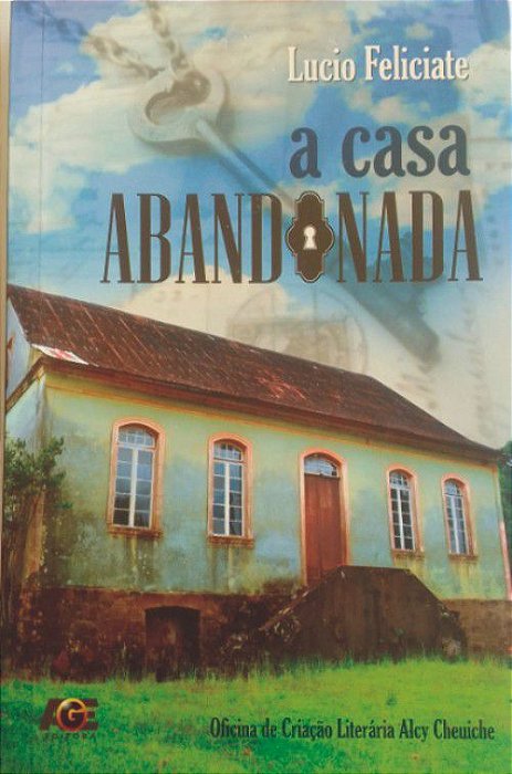A Casa Abandonada
