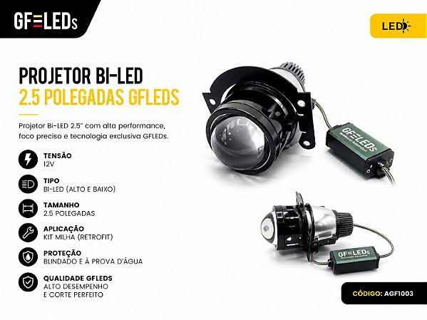 PROJETOR BI-LED 2,5 POLEGADAS BLINDADO