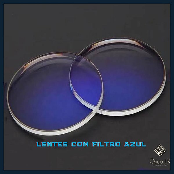 Lentes para óculos de Grau com Filtro Azul - Otica L&K