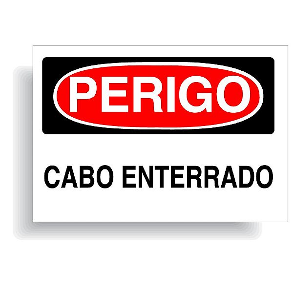 Perigo cabo enterrado com opção em vinil adesivo ou placa