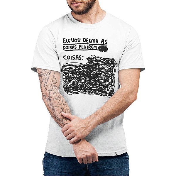 Eu vou Deixar as Coisas Fluírem - Camiseta Basicona Unissex