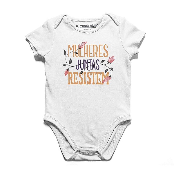 Mulheres Juntas Resistem - Body Infantil