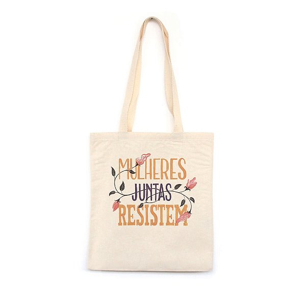 Mulheres Juntas Resistem  - Bolsa de Lona--