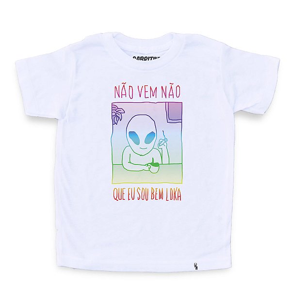 Nem Vem Que Eu Sou Bem Loka - Camiseta Clássica Infantil