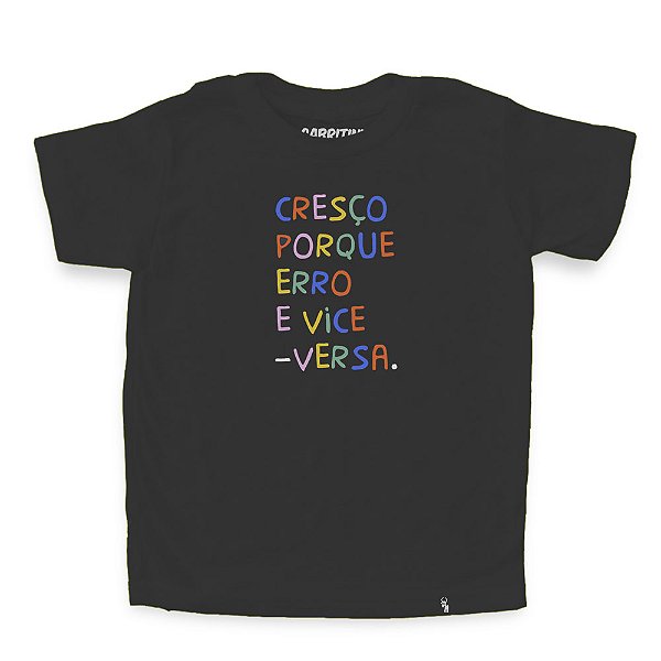 Cresço Porque Erro - Camiseta Clássica Infantil