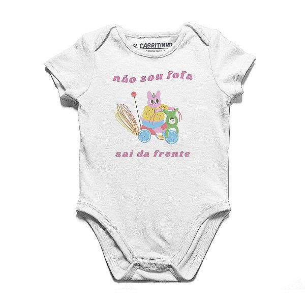 Não Sou Fofa - Body Infantil