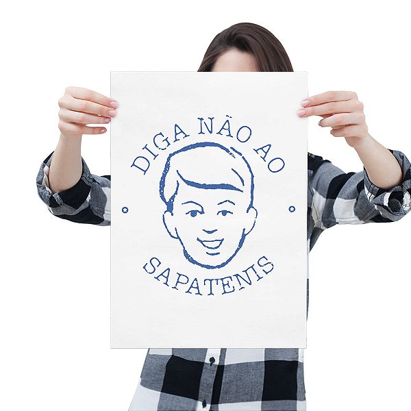 Diga Não ao Sapatenis  - Poster